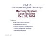 Memory System Case Studies Oct. 28, 2004 Topics P6 address translation x86-64 extensions Linux memory management Linux page fault handling Memory mapping