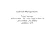 Network Management Brian Bramer Department of Computing Sciences DeMontfort University Leicester UK