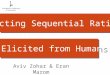 Predicting Sequential Rating Elicited from Humans Aviv Zohar & Eran Marom