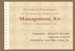 PowerPoint Presentation to Accompany Chapter 4 of Management, 8/e John R. Schermerhorn, Jr. Prepared by:Michael K. McCuddy Valparaiso University Published