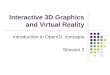 Interactive 3D Graphics and Virtual Reality Introduction to OpenGL concepts Session 2