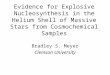 Evidence for Explosive Nucleosynthesis in the Helium Shell of Massive Stars from Cosmochemical Samples Bradley S. Meyer Clemson University