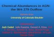Chemical Abundances in AGN: the Mrk 279 Outflow Nahum Arav University of Colorado Boulder Collaborators: Jack Gabel, Jelle Kaastra, Gerard A. Kriss, Kirk
