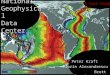 National Geophysical Data Center Peter Kraft Florin Alexandrescu Brett Gottdener A Case Study