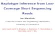 Algorithms for Genotype and Haplotype Inference from Low- Coverage Short Sequencing Reads Ion Mandoiu Computer Science and Engineering Department University