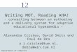 1212 Department of Computer Science Writing MOT, Reading AHA! - converting between an authoring and a delivery system for adaptive educational hypermedia