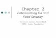 Chapter 2 Deteriorating Oil and Food Security Yen Ha & Jessica Hallenbeck CORE: Human Population