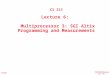 CS252/Patterson Lec 13.1 3/2/01 CS 213 Lecture 6: Multiprocessor 3: SGI Altix Programming and Measurements