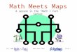 Oct. 2004Math Meets MapsSlide 1 Math Meets Maps A Lesson in the “Math + Fun!” Series