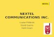 NEXTEL COMMUNICATIONS INC. Louise Philbrick David Guerra Keith Grant