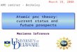 Atomic pnc theory: current status and future prospects March 18, 2008 Marianna Safronova AMO seminar - Berkeley