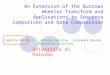 An Extension of the Burrows Wheeler Transform and Applications to Sequence Comparison and Data Compression Sabrina Mantaci Antonio Restivo Giovanna Rosone