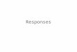 Responses. Response format: Remember that, after receiving and interpreting a request message, a server sends a response message, comprising –a status-line