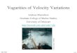 SBI-2005 1/13 Vagarities of Velocity Variations Andreas Muenchow Graduate College of Marine Studies University of Delaware sbi