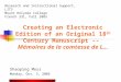 Creating an Electronic Edition of an Original 18 th Century Manuscript -- Mémoires de la comtesse de L… Shaoping Moss Monday, Oct. 3, 2005 Research and