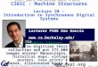 CS61C L20 Introduction to Synchronous Digital Systems (1) Garcia © UCB Lecturer PSOE Dan Garcia ddgarcia inst.eecs.berkeley.edu/~cs61c