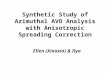 Synthetic Study of Azimuthal AVO Analysis with Anisotropic Spreading Correction Ellen (Xiaoxia) & Ilya