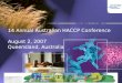 14 Annual Australian HACCP Conference August 2, 2007 Queensland, Australia