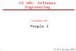 1 CS 501 Spring 2003 CS 501: Software Engineering Lecture 24 People I