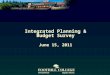 Integrated Planning & Budget Survey June 15, 2011