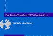 Fast Fourier Transform (FFT) (Section 4.11) CS474/674 – Prof. Bebis