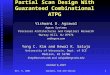 Oct. 5, 2001Agrawal, Kim and Saluja1 Partial Scan Design With Guaranteed Combinational ATPG Vishwani D. Agrawal Agere Systems Processor Architectures and