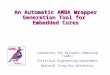 An Automatic AMBA Wrapper Generation Tool for Embedded Cores Laboratory for Reliable Computing (LaRC) Electrical Engineering Department National Tsing