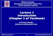 CS342 Operating Systemsİbrahim Körpeoğlu, Bilkent University1 Lecture 1 Introduction (Chapter 1 of Textbook) Dr. İbrahim Körpeoğlu korpe
