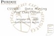 CS590D: Data Mining Prof. Chris Clifton January 24, 2006 Association Rules