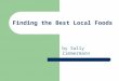 Finding the Best Local Foods by Sally Zimmermann