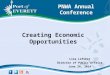 PNWA Annual Conference Creating Economic Opportunities Lisa Lefeber Director of Public Affairs June 24, 2014