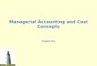 Managerial Accounting and Cost Concepts Chapter Two