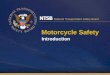 Motorcycle Safety Introduction. Total Highway Fatalities 1997-2006