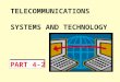 TELECOMMUNICATIONS SYSTEMS AND TECHNOLOGY PART 4-2
