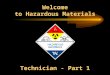Welcome to Hazardous Materials Technician - Part 1