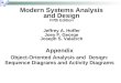 Appendix Object-Oriented Analysis and Design: Sequence Diagrams and Activity Diagrams Modern Systems Analysis and Design Fifth Edition Jeffrey A. Hoffer