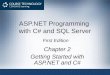 ASP.NET Programming with C# and SQL Server First Edition Chapter 2 Getting Started with ASP.NET and C#