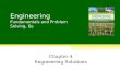 Engineering Fundamentals and Problem Solving, 6e Chapter 4 Engineering Solutions
