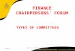 02/07/2015 MUNICIPAL FINANCE IMPROVEMENT PROGRAMME 1 FINANCE CHAIRPERSONS’ FORUM TYPES OF COMMITTEES