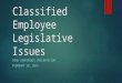 Classified Employee Legislative Issues ERNN CONFERENCE PRESENTATION FEBRUARY 28, 2015