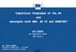 Copernicus Programme of the EU and Synergies with WMO, RA VI and EUMETNET ICG WIGOS 18 February 2015 WMO Geneva Dr. Silvo Žlebir European Commission –