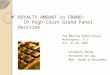 ROYALTY AMOUNT in FRAND: IP High-Court Grand Panel Decision Pre-Meeting AIPLA-Annual Washington, D.C. Oct. 21-22, 2014 Hirokazu Honda Attorney-at-Law Abe,