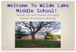 1 Welcome To Wilde Lake Middle School! Family Life and Human Sexuality Parent Orientation Meeting