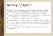 History of Africa SS7H1 The student will analyze continuity and change in Africa leading to the 21st century. a. Explain how the European partitioning