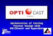 Optimization of Casting Process Design with SOLIDCast® and HyperOpt®
