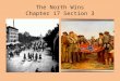 The North Wins Chapter 17 Section 3. The Battle of Gettysburg July 1-3, 1863 General Lee invades the North with 75,000 Confederate troops. General Meade