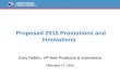 Proposed 2015 Promotions and Innovations Gary Reblin, VP New Products & Innovation February 17, 2015