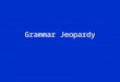 Grammar Jeopardy THIS IS With Host... Your 100 200 300 400 500 Personal Pronouns A Reflexive pronouns B Interrogative & Demonstrative C Indefinite