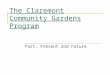 The Claremont Community Gardens Program Past, Present and Future