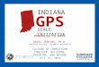 INDIANA GPS SCALE INITIATIVE PROGRESS TO DATE DAVIS JENKINS, PH.D. TEACHERS COLLEGE, COLUMBIA UNIVERSITY CULTURE OF COMPLETION TOGETHER: BUILDING, BRIDGING,